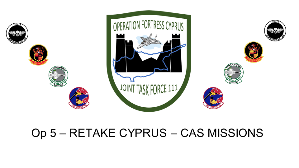 Operation Fortress Cyprus - Sorties 5, Retake Cyprus